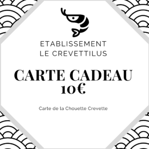 Carte 10€ « Chouette Crevette »