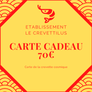 Carte 70 € “Crevette Cosmique”